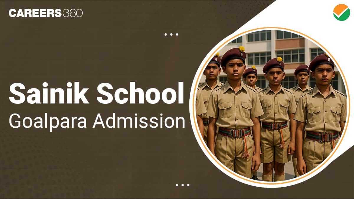 Sainik School Goalpara Admission 2026-27: Apply for AISSEE Class 6 & 9